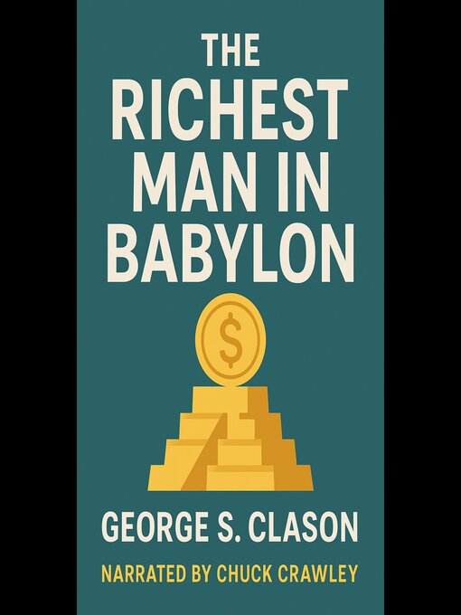 Title details for The Richest Man In Babylon by George Samuel Clason - Wait list